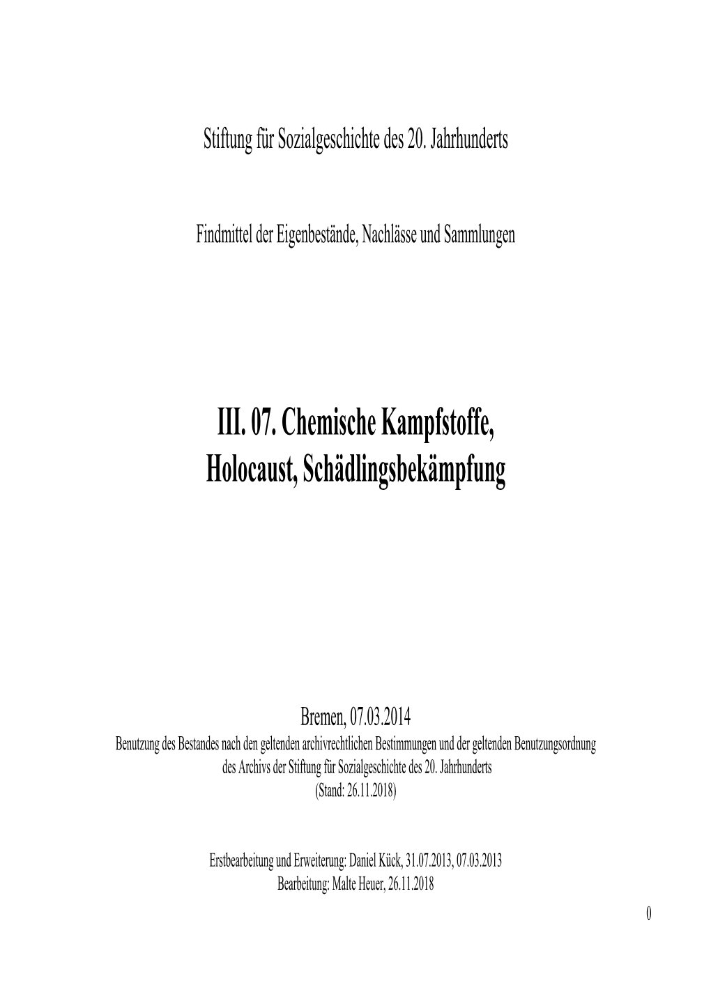 III. 07. Chemische Kampfstoffe, Holocaust, Schädlingsbekämpfung