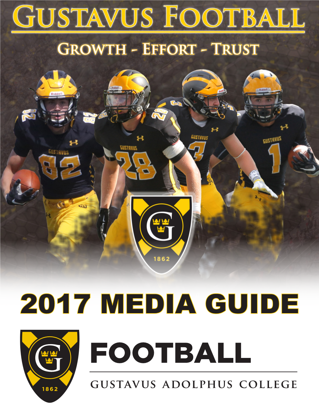 FOOTBALL Gustavus Adolphus College ABOUT GUSTAVUS ADOLPHUS COLLEGE