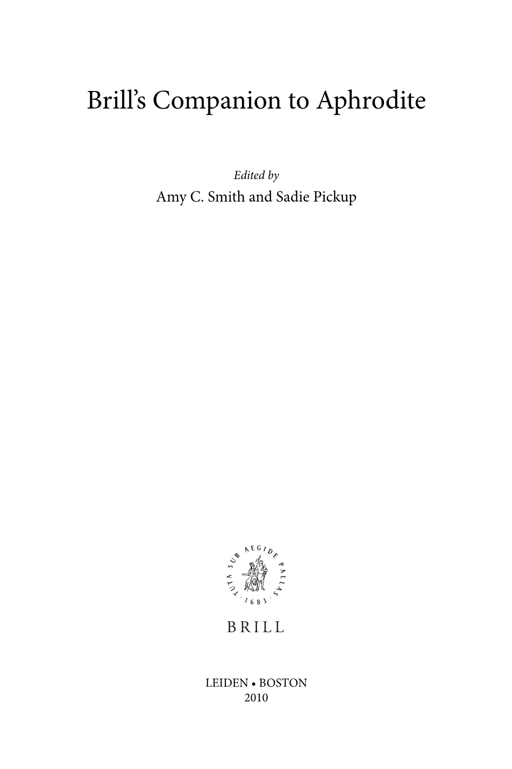 Brill's Companion to Aphrodite / Edited by Amy C