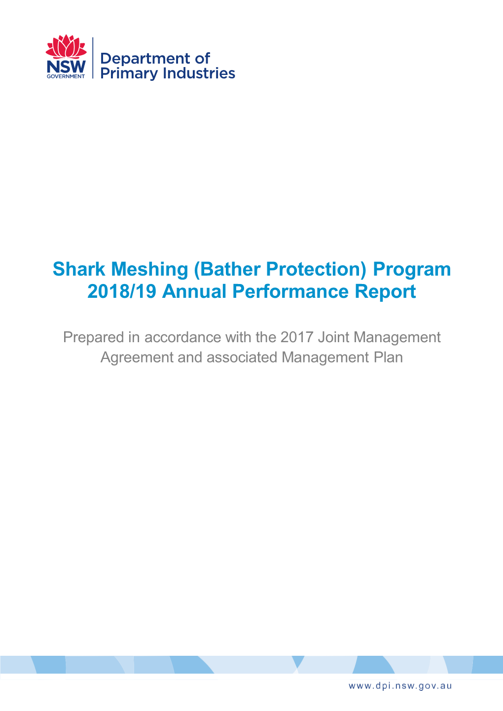 Shark Meshing (Bather Protection) Program 2018/19 Annual Performance Report