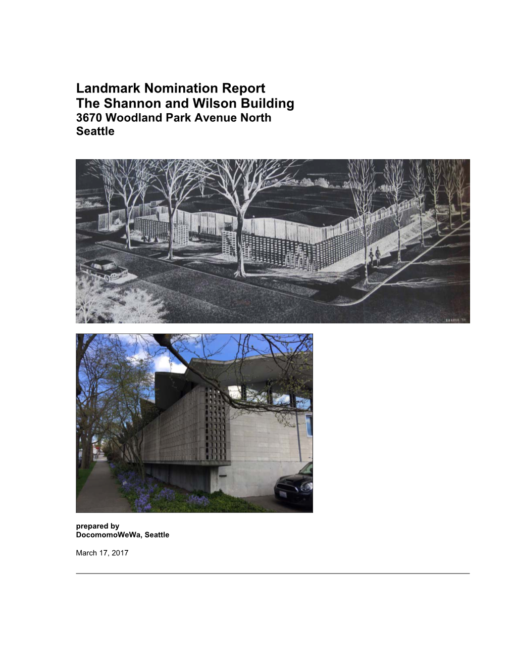 Landmark Nomination Report the Shannon and Wilson Building 3670 Woodland Park Avenue North Seattle