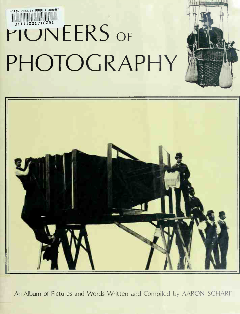 Pioneers of Photography : an Album of Pictures and Words
