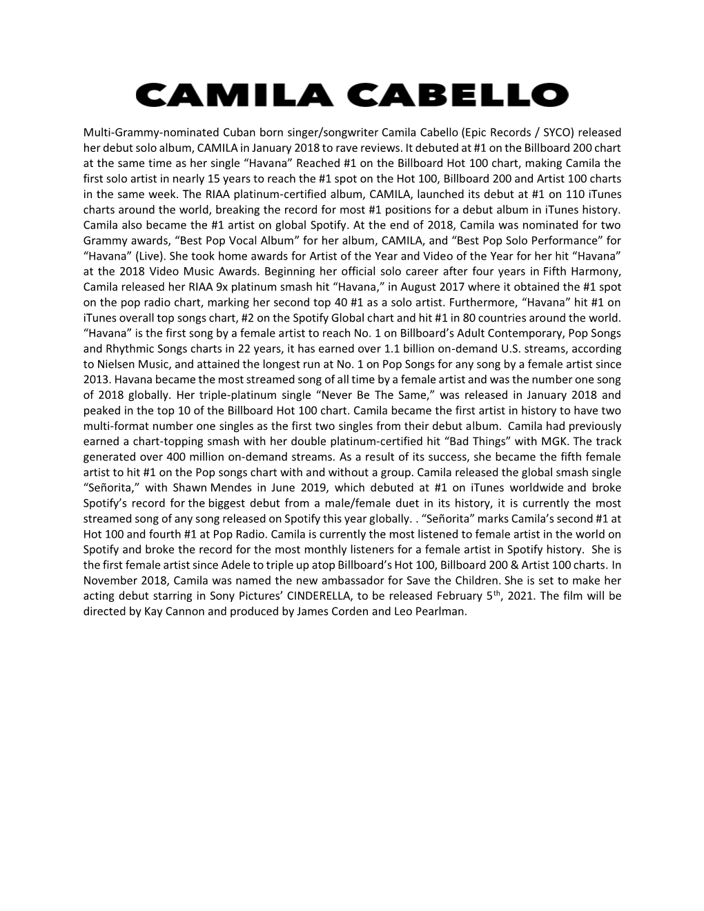 Multi-Grammy-Nominated Cuban Born Singer/Songwriter Camila Cabello (Epic Records / SYCO) Released Her Debut Solo Album, CAMILA in January 2018 to Rave Reviews