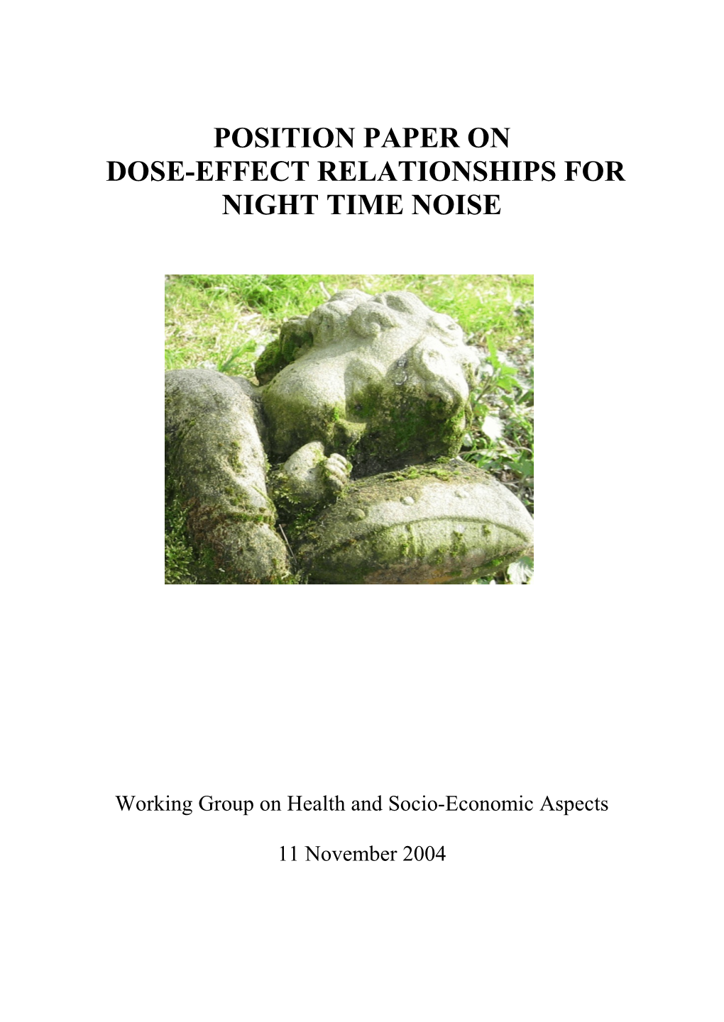 Position Paper on Dose-Effect Relationships for Lnight