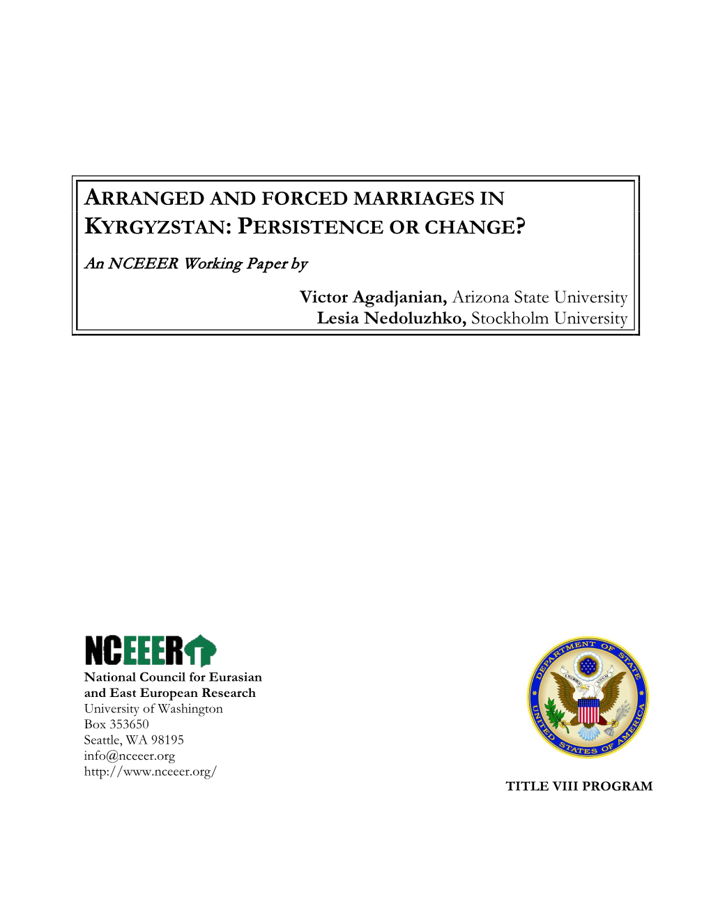 Arranged and Forced Marriages in Kyrgyzstan: Persistence Or Change