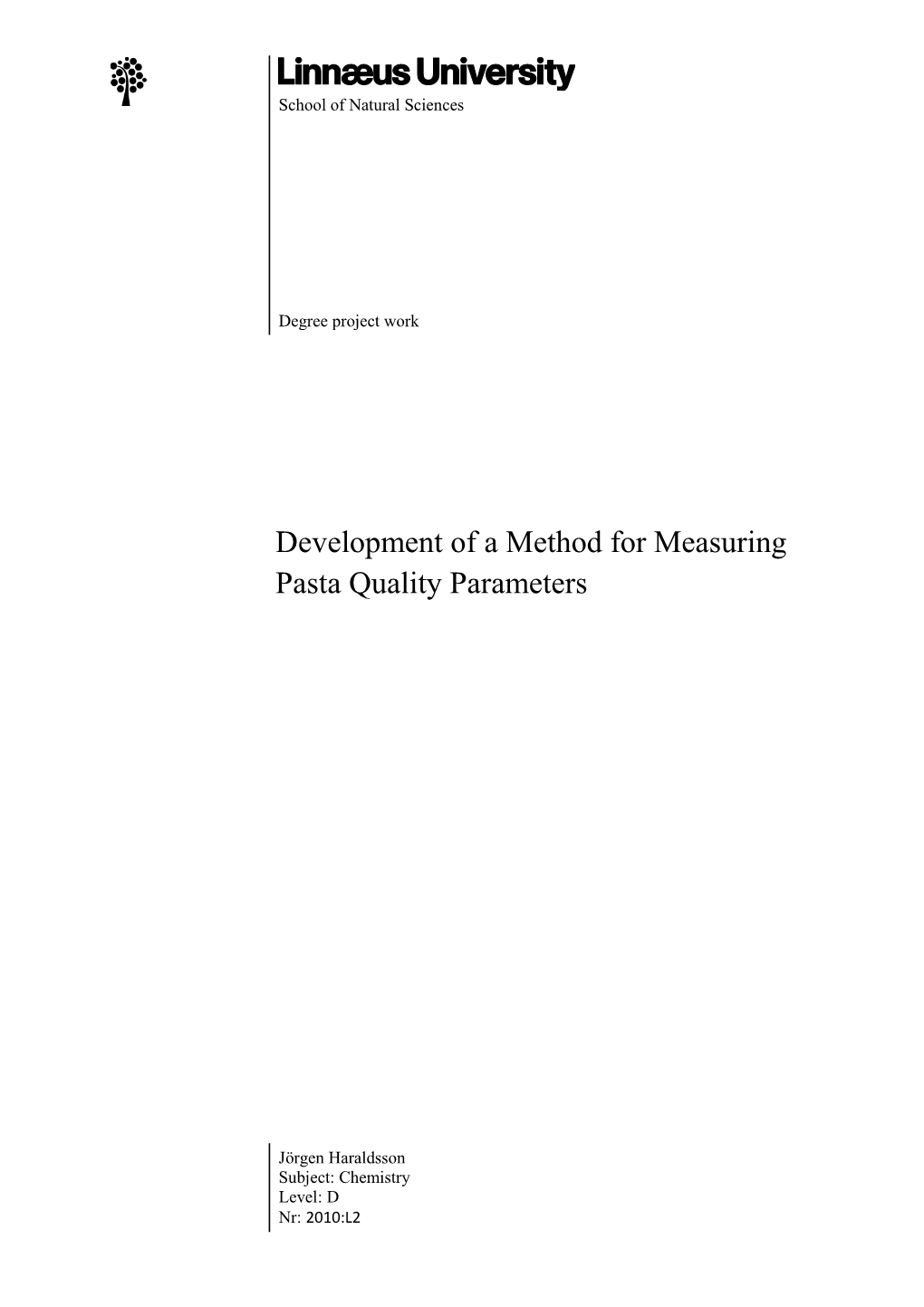 Development of a Method for Measuring Pasta Quality Parameters