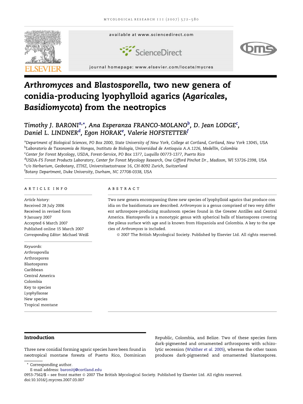 Arthromyces and Blastosporella, Two New Genera of Conidia-Producing Lyophylloid Argarics (Agaricales, Basidiomycota) from the Ne
