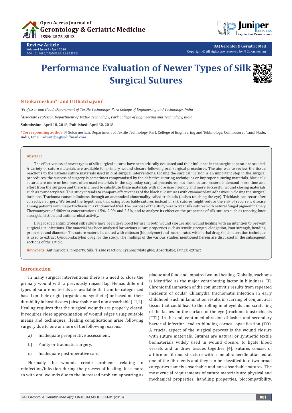 Performance Evaluation of Newer Types of Silk Surgical Sutures