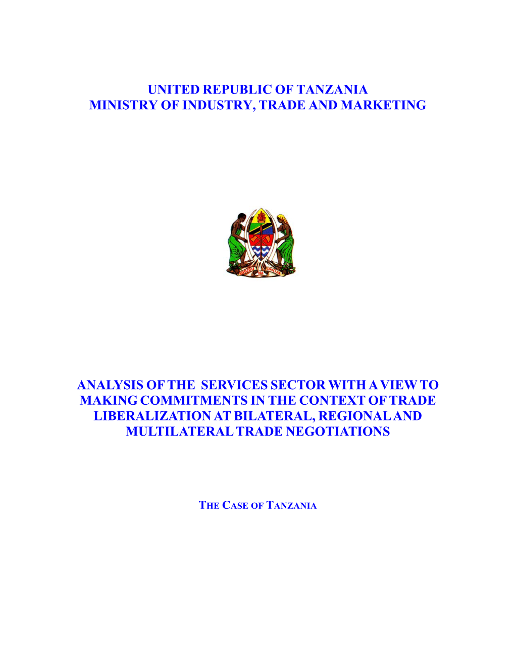 United Republic of Tanzania Ministry of Industry, Trade and Marketing