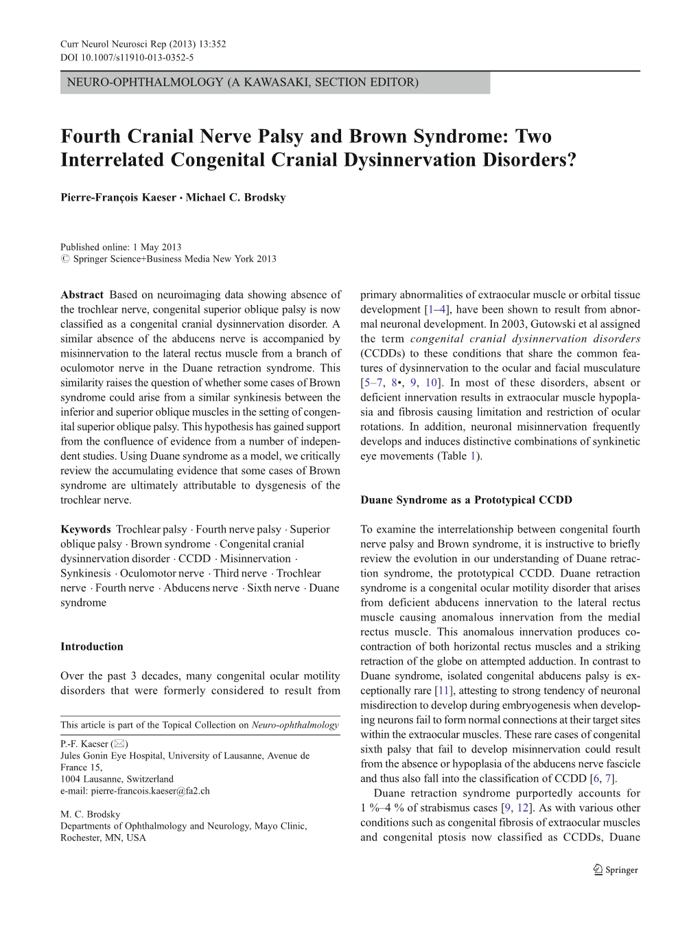 Fourth Cranial Nerve Palsy and Brown Syndrome: Two Interrelated Congenital Cranial Dysinnervation Disorders?