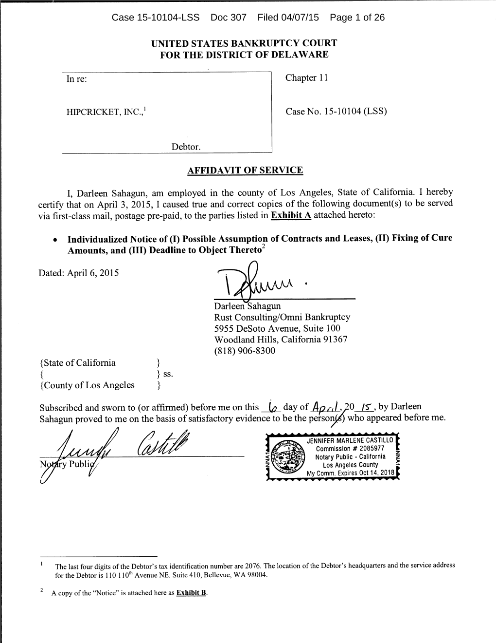 Case 15-10104-LSS Doc 307 Filed 04/07/15 Page 1 of 26 Case 15-10104-LSS Doc 307 Filed 04/07/15 Page 2 of 26