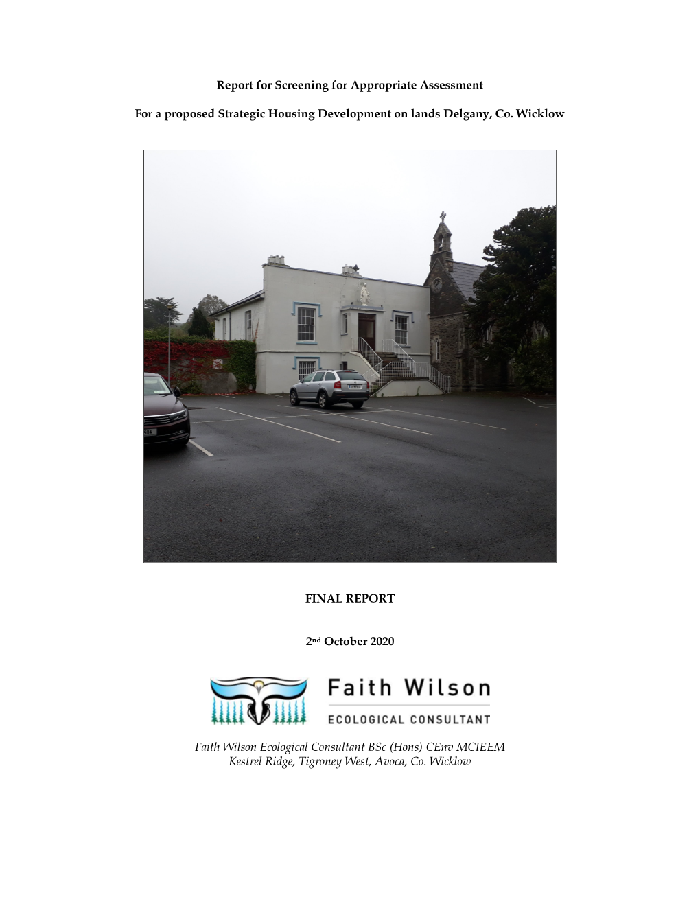 Report for Screening for Appropriate Assessment for a Proposed Strategic Housing Development on Lands Delgany, Co. Wicklow FINA