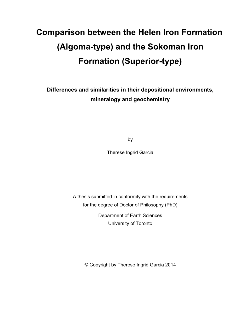 Comparison Between the Helen Iron Formation (Algoma-Type) and the Sokoman Iron Formation (Superior-Type)