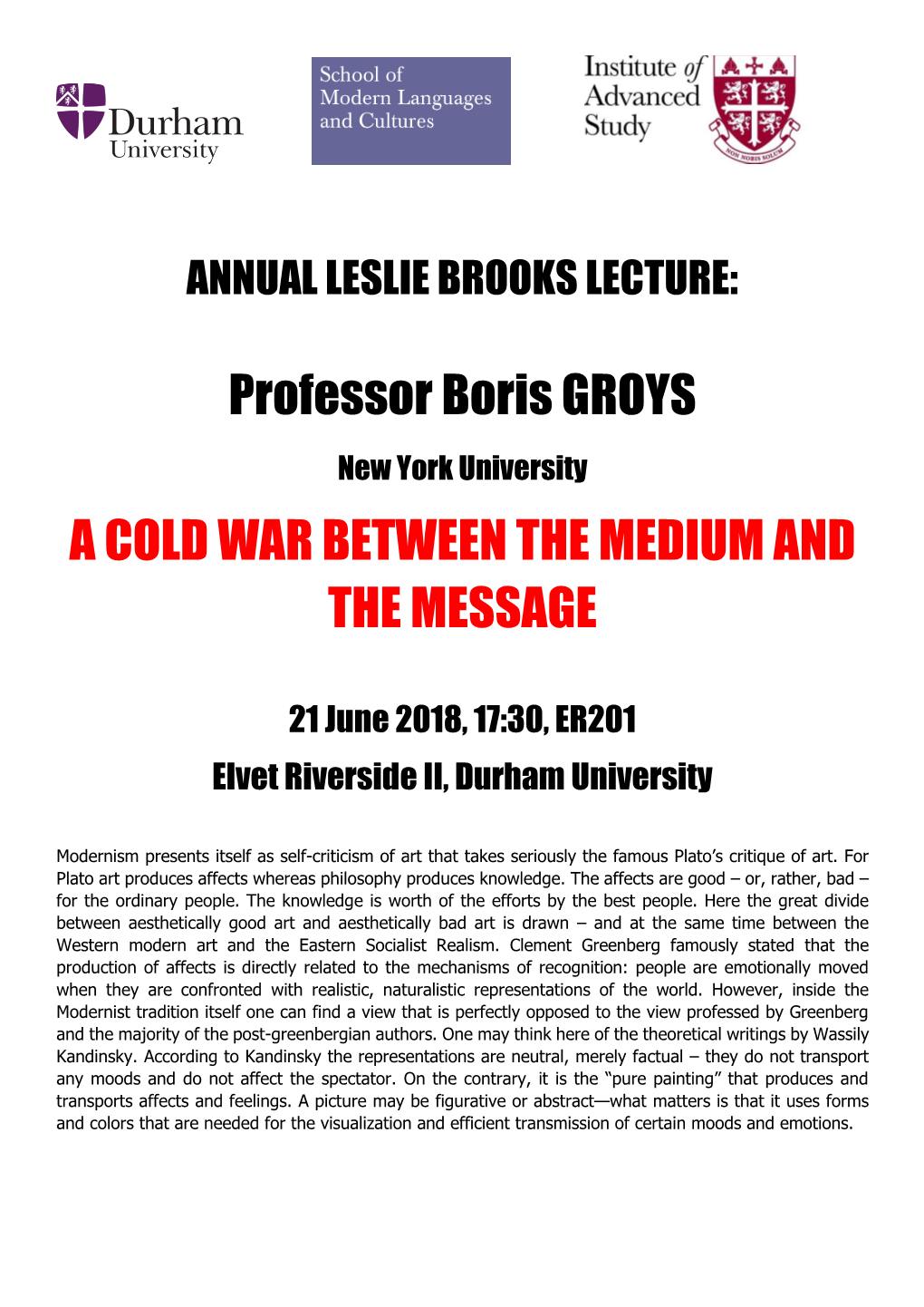Professor Boris GROYS a COLD WAR BETWEEN the MEDIUM and the MESSAGE