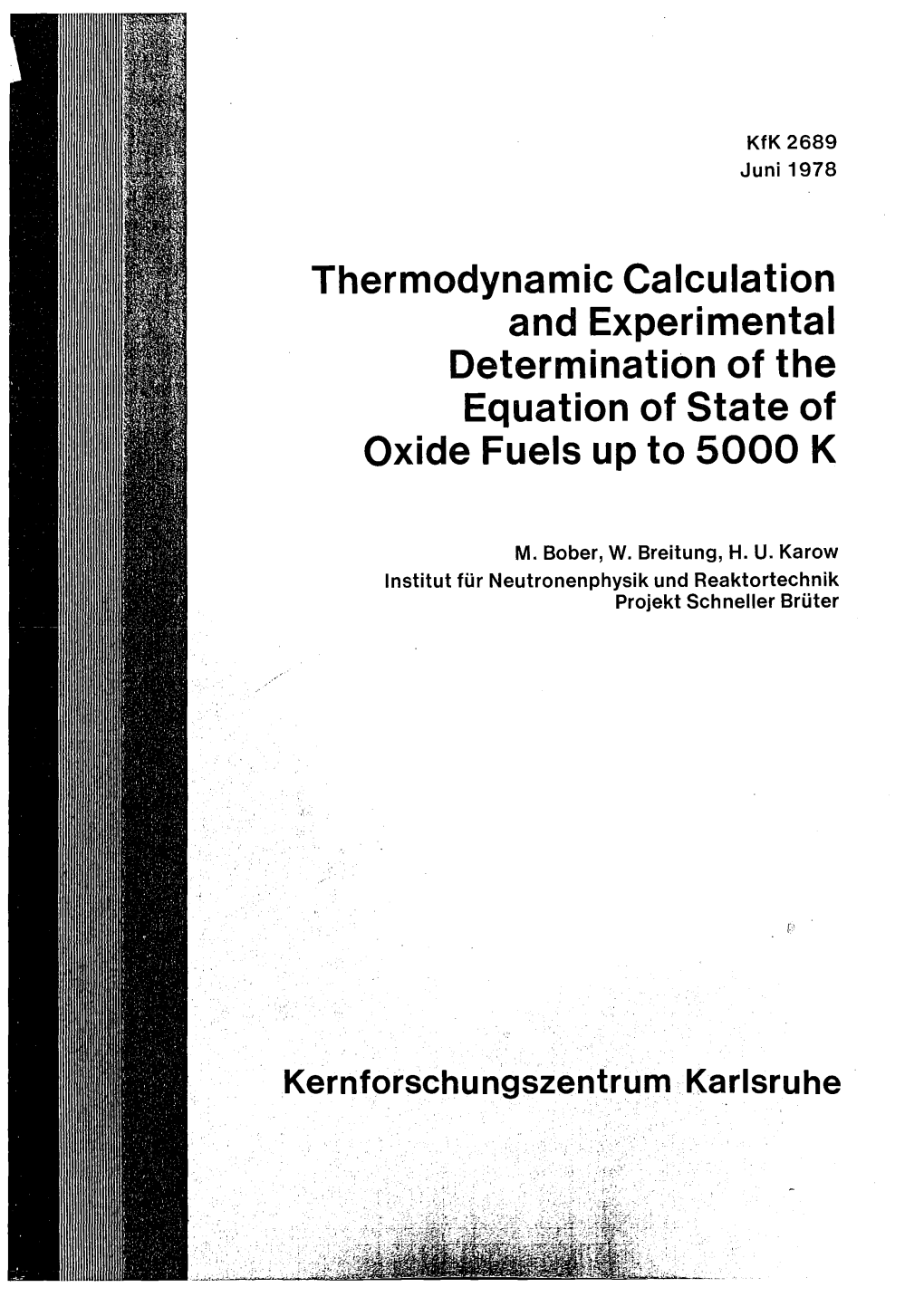 Thermodynamic Calculation and Experimental Determination of the Equation of State of Oxide Fuels up to 5000 K