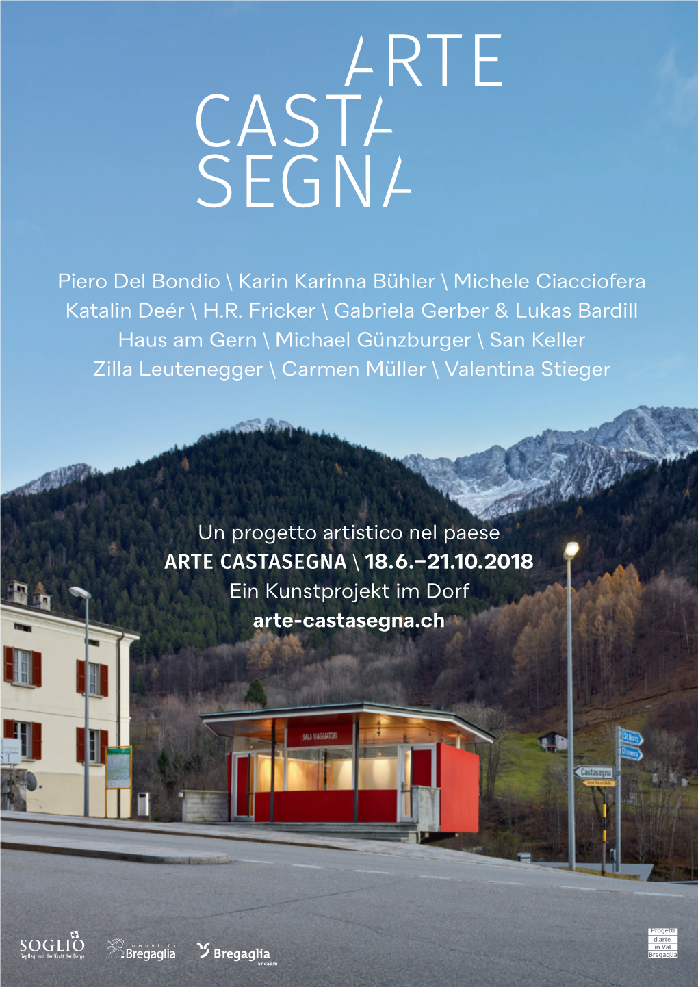 21.10.2018 Ein Kunstprojekt Im Dorf Arte-Castasegna.Ch Piero Del Bondio