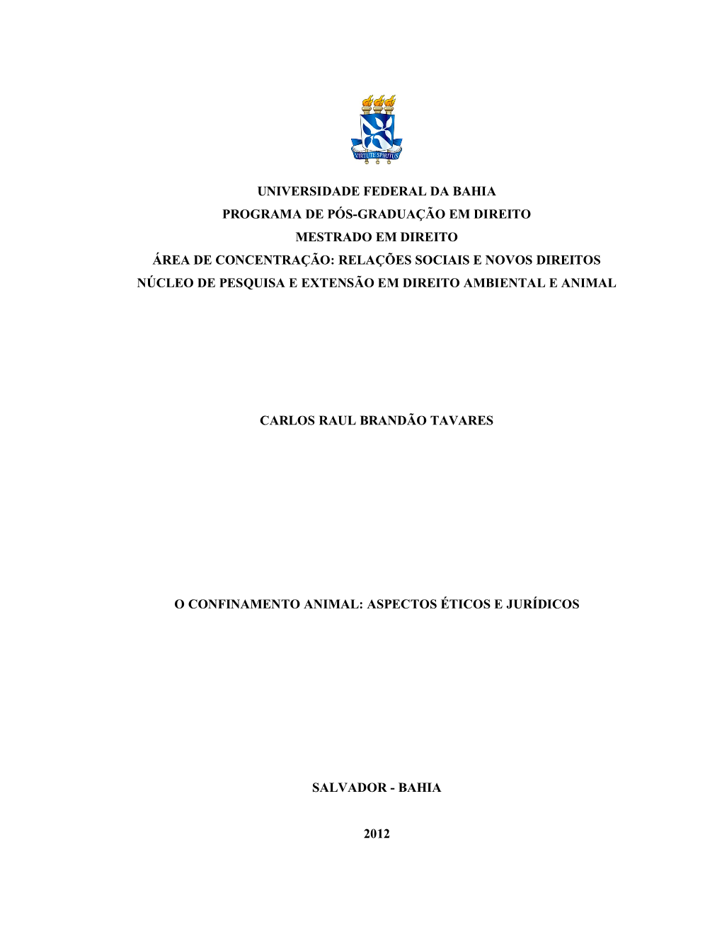 Dissertação | O Confinamento Animal (Aspectos Éticos E Jurídicos)