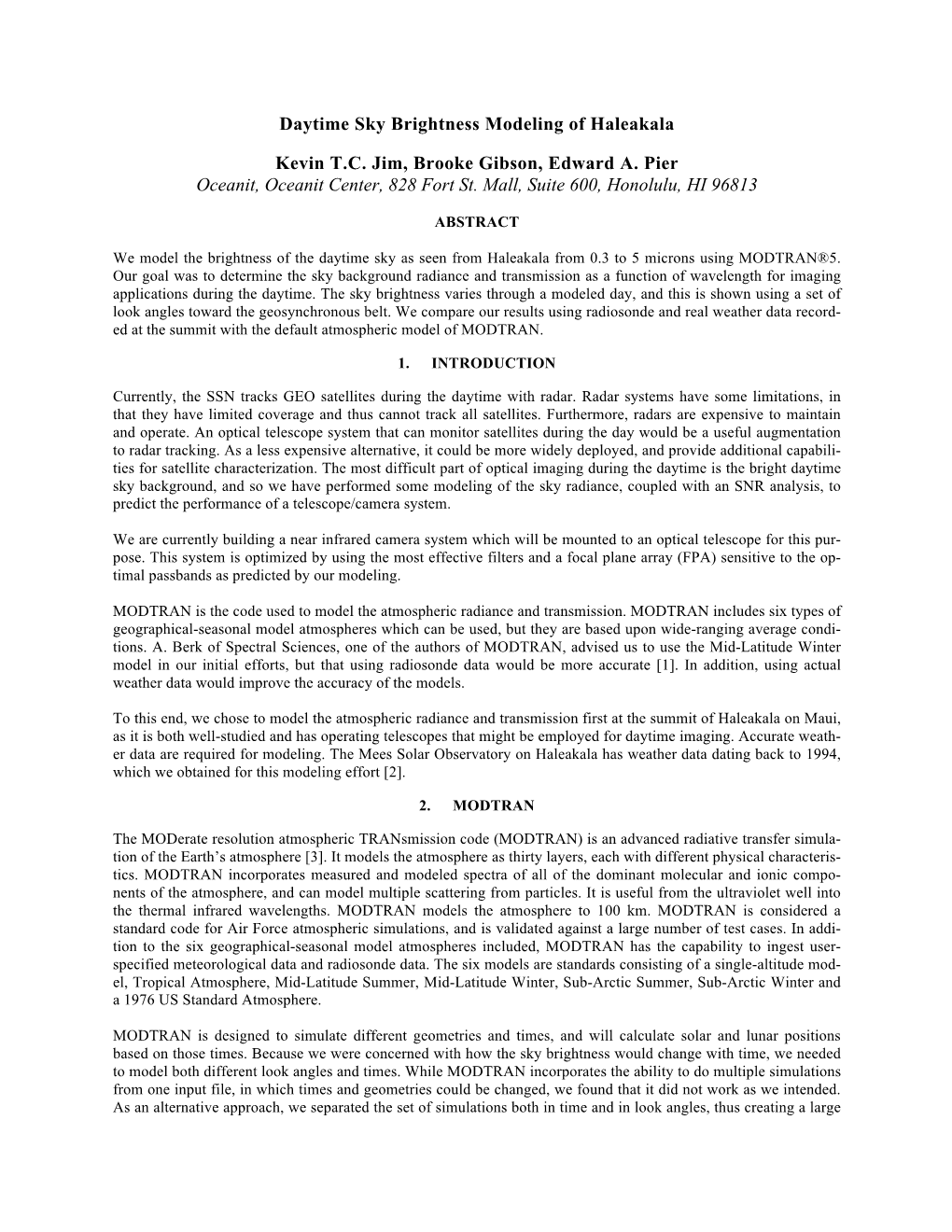 Daytime Sky Brightness Modeling of Haleakala Kevin T.C. Jim, Brooke