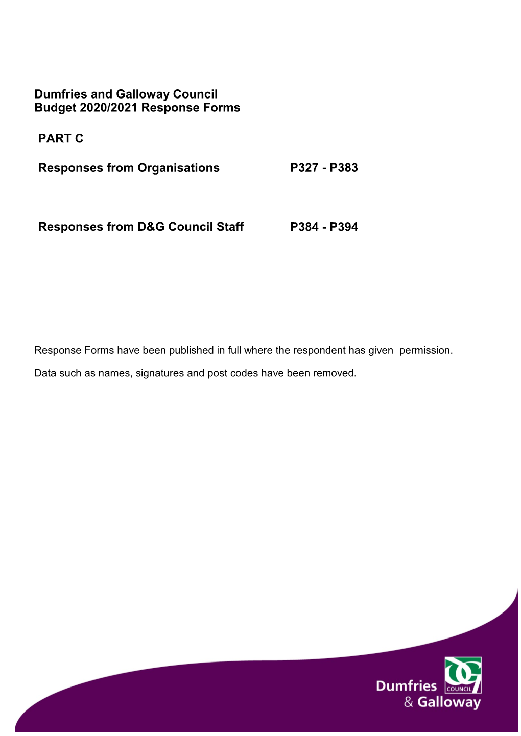 Dumfries and Galloway Council Budget 2020/2021 Response Forms