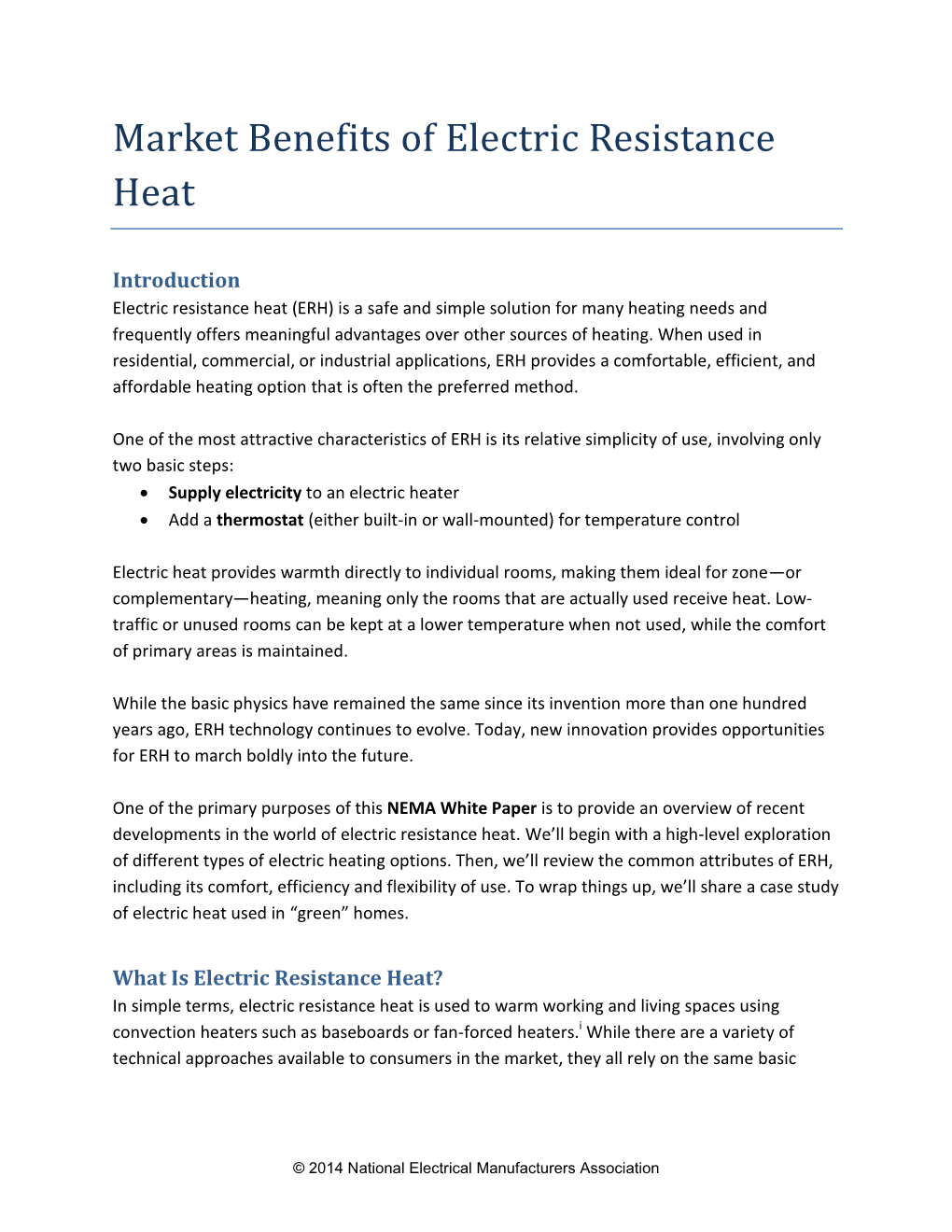 Market Benefits of Electric Resistance Heat