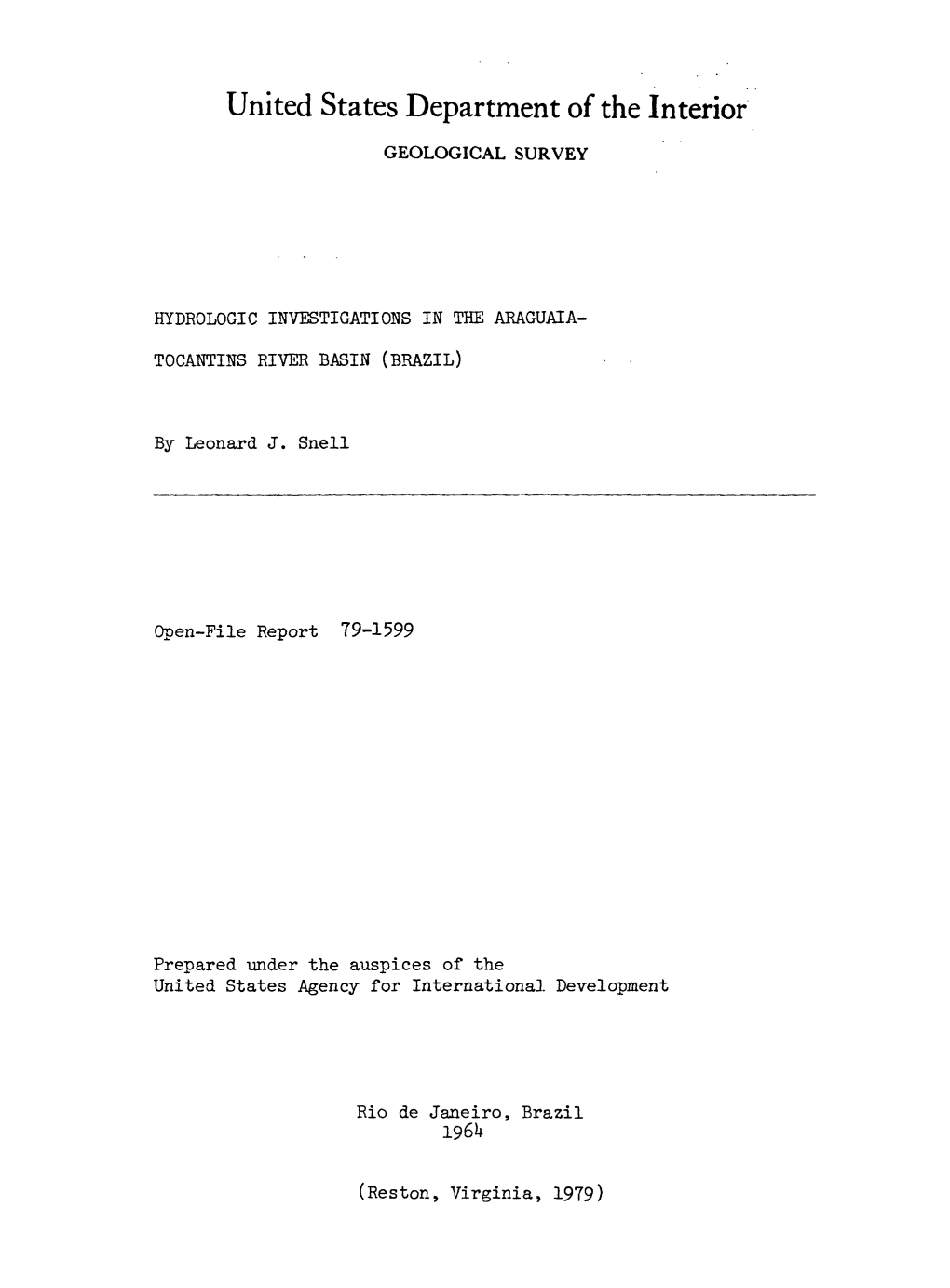 HYDROLOGIC INVESTIGATIONS in the ARAGUAIA-TOCANTINS RIVER BASIN (BRAZIL) by Leonard J