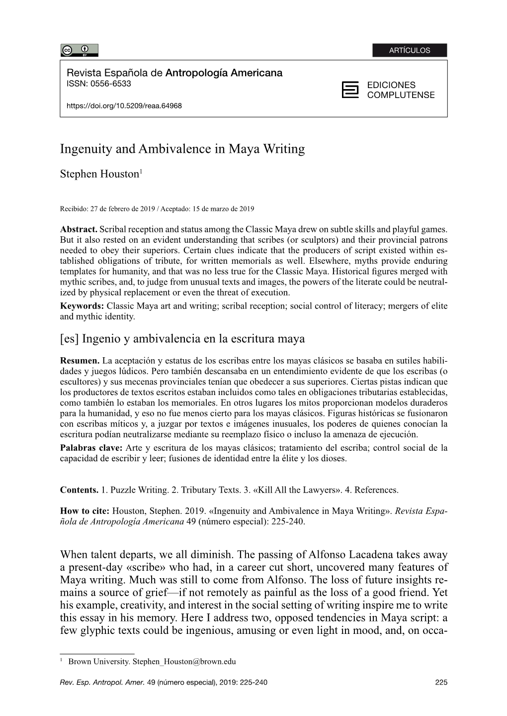 Ingenuity and Ambivalence in Maya Writing