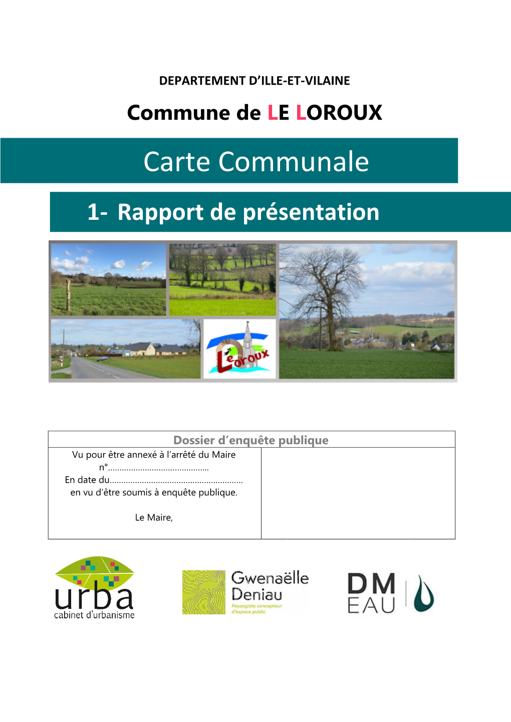 Commune De LE LOROUX Carte Communale 1- Rapport De Présentation