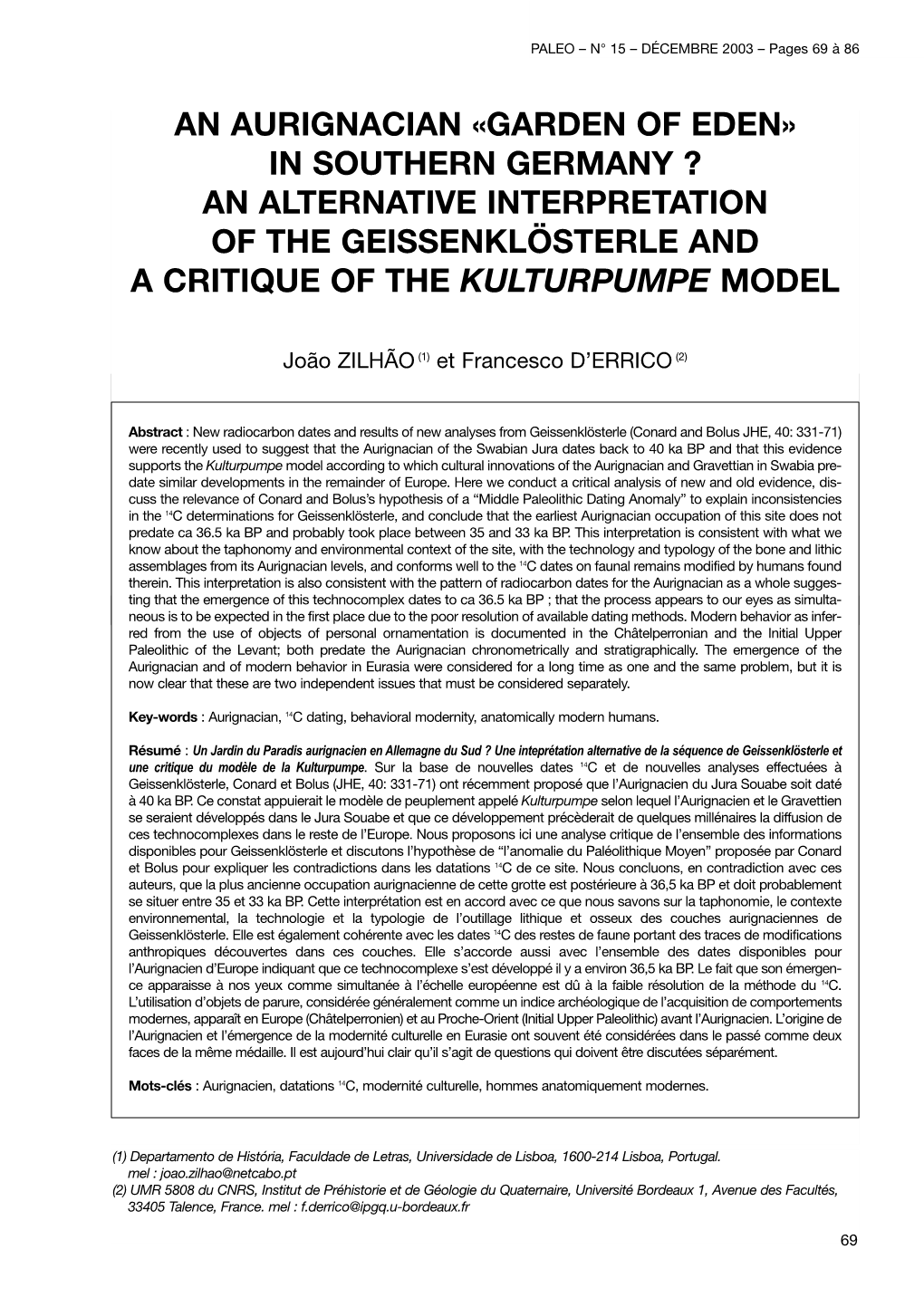 An Aurignacian «Garden of Eden» in Southern Germany ? an Alternative Interpretation of the Geissenklösterle and a Critique of the Kulturpumpe Model