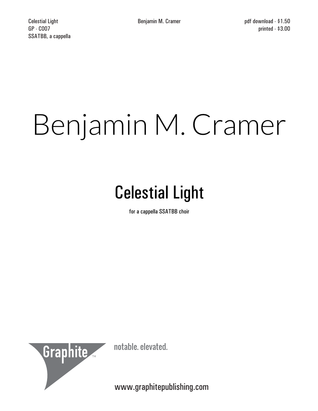 Benjamin M. Cramer Pdf Download - $1.50 GP - C007 Printed - $3.00 SSATBB, a Cappella