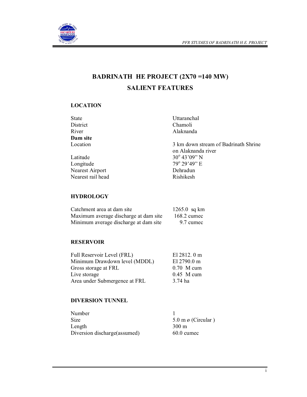 Badrinath He Project (2X70 =140 Mw) Salient Features