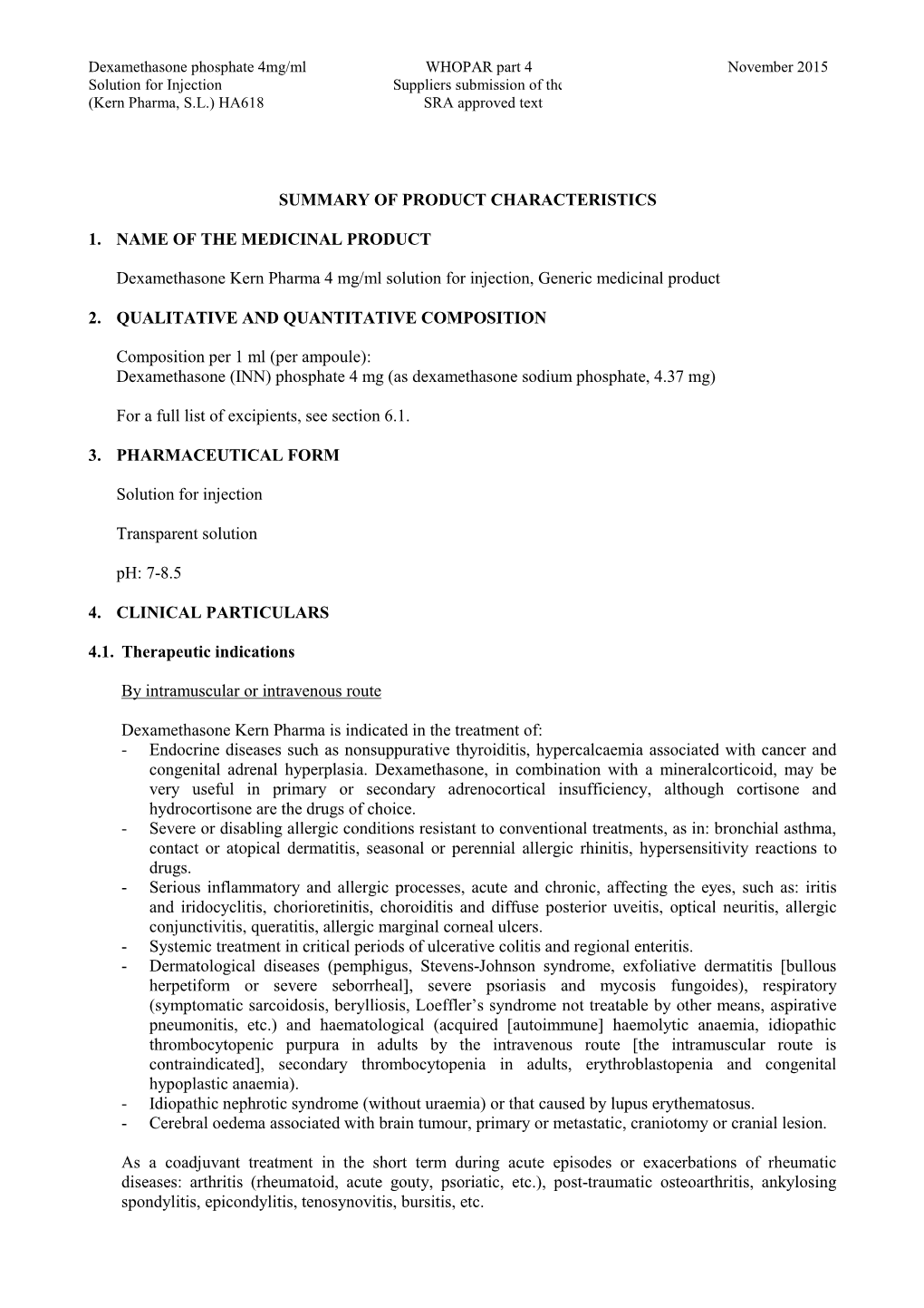 Part 4 November 2015 Solution for Injection Suppliers Submission of the (Kern Pharma, S.L.) HA618 SRA Approved Text