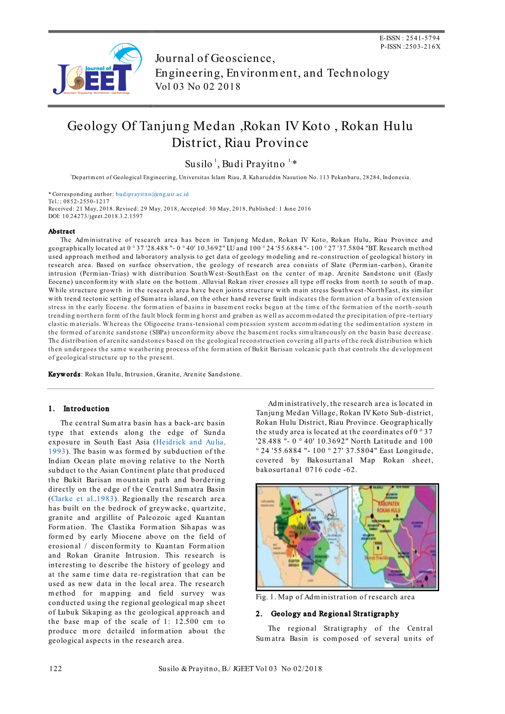 Geology of Tanjung Medan ,Rokan IV Koto , Rokan Hulu District, Riau Province Susilo 1, Budi Prayitno 1,*