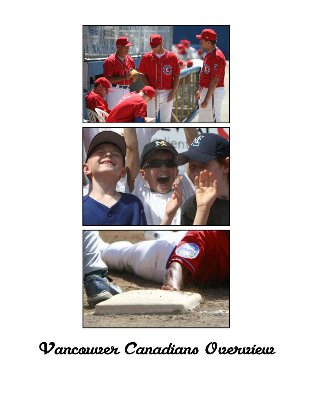 Vancouver Canadians Overview