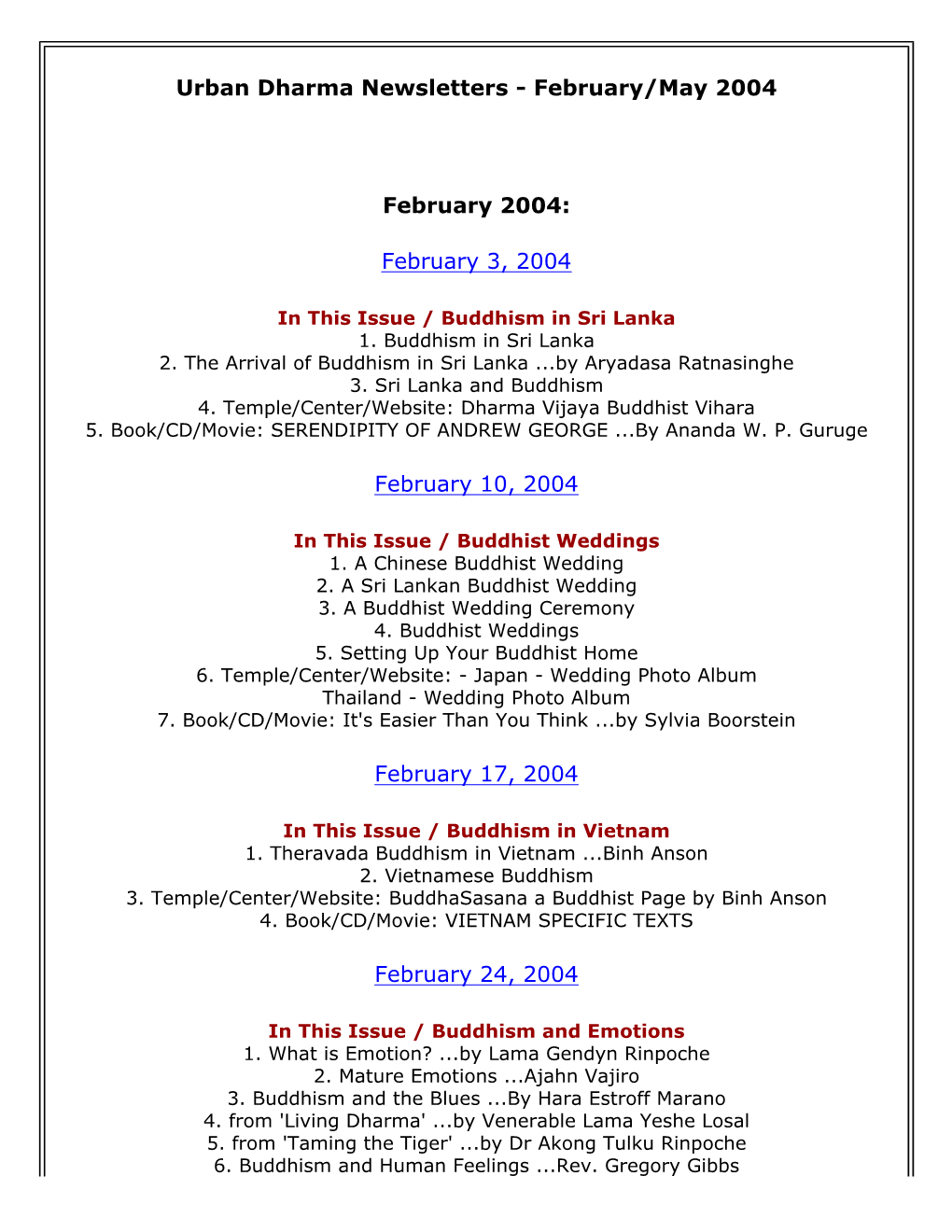 Urban Dharma Newsletters - February/May 2004