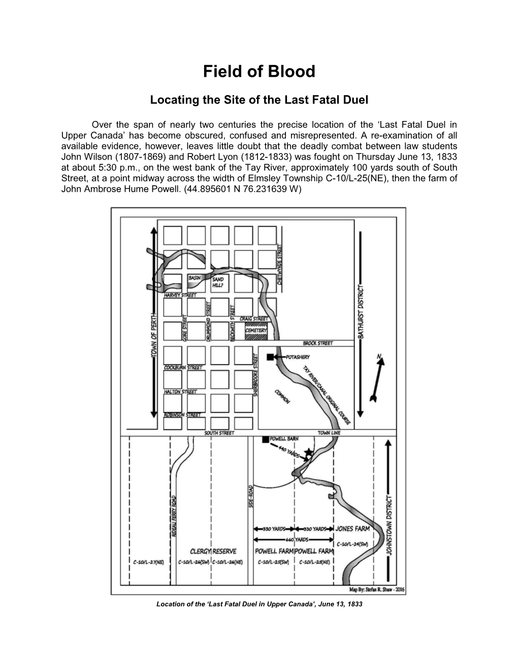 Field of Blood, Locating the Site of the Last Fatal Duel