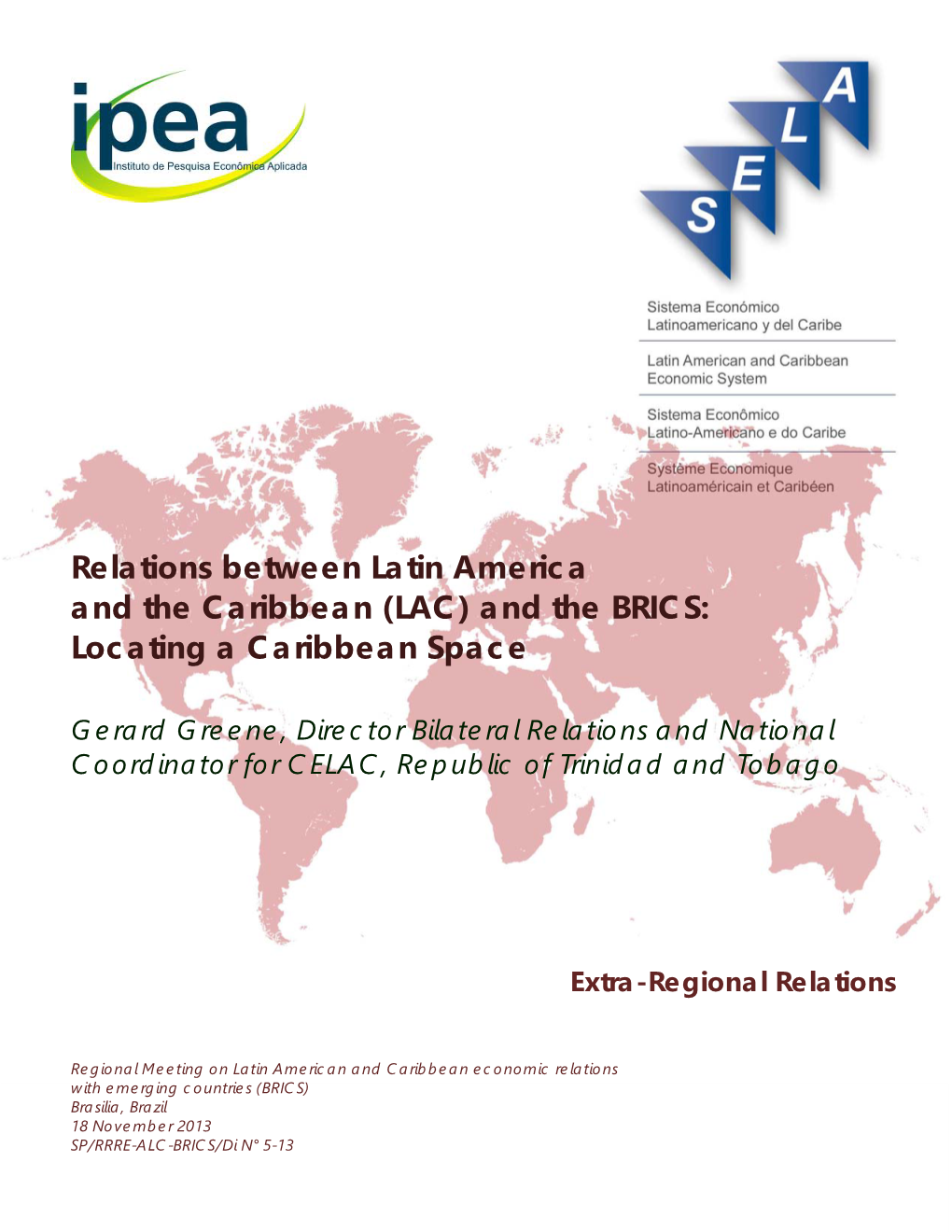 Relations Between Latin America and the Caribbean (LAC) and the BRICS: Locating a Caribbean Space