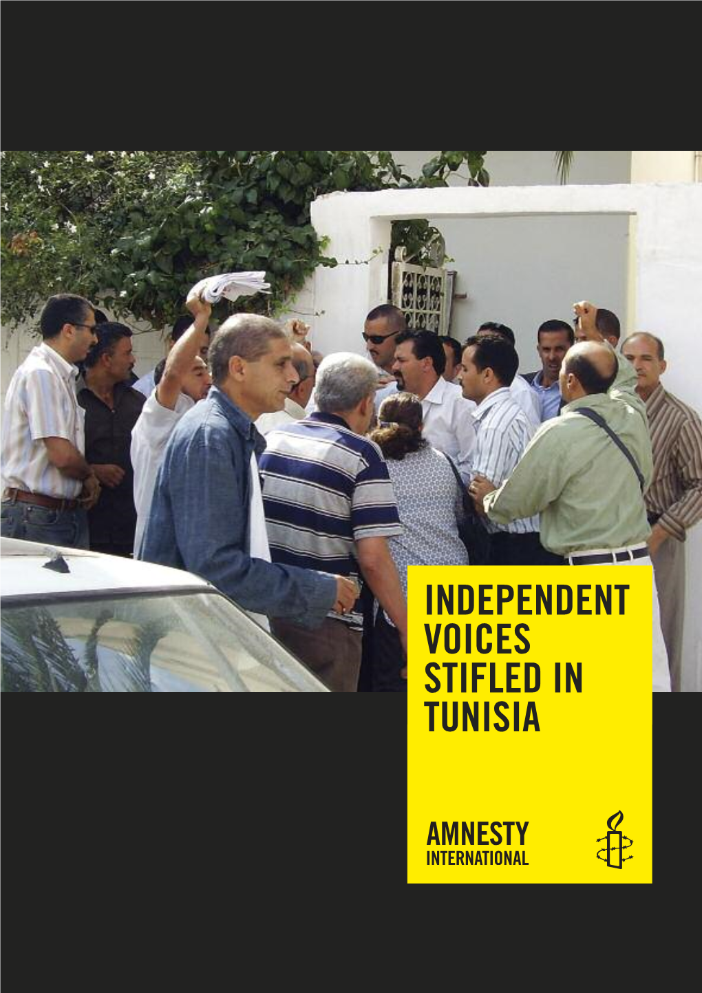 Independent Voices Stifled in Tunisia 2 Independent Voices Stifled in Tunisia ©