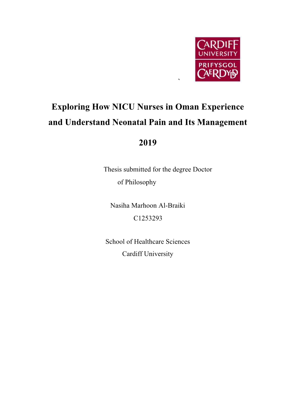 Exploring How NICU Nurses in Oman Experience and Understand Neonatal Pain and Its Management 2019