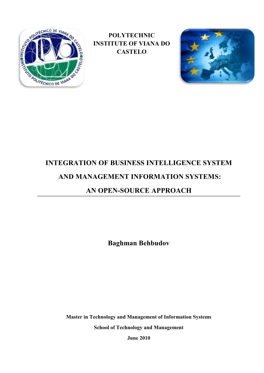 Integration of Business Intelligence System and Management Information Systems: an Open-Source Approach