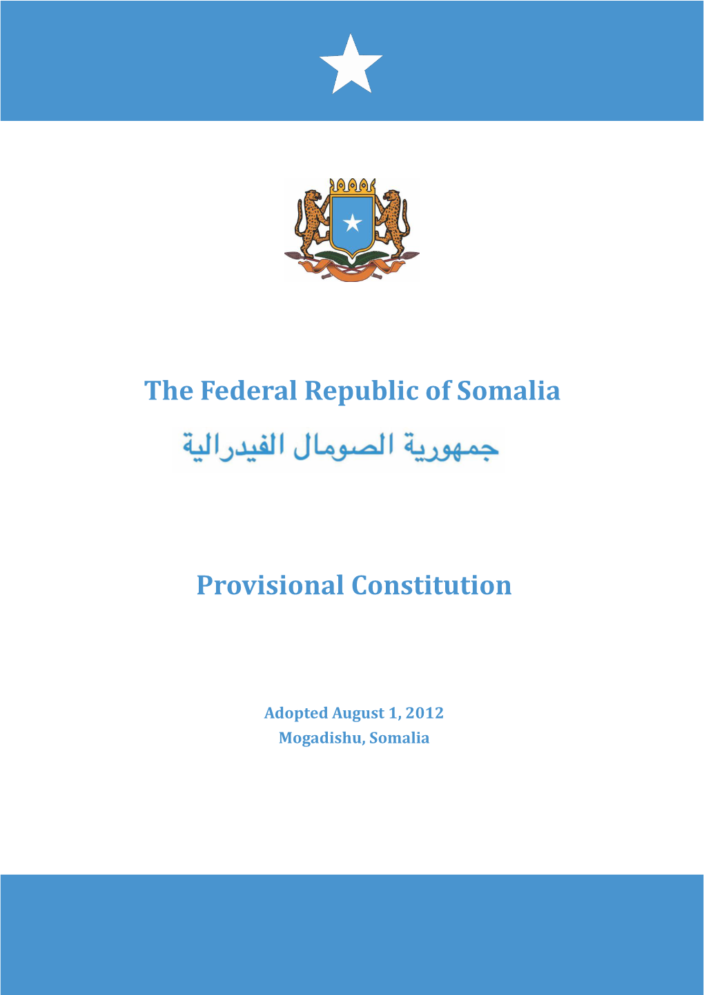 The Federal Republic of Somalia Provisional Constitution