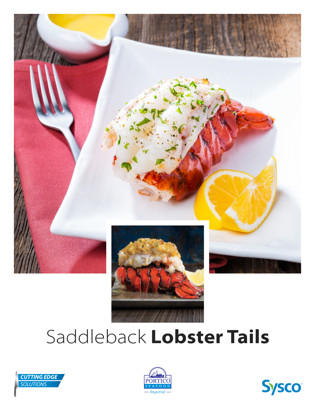 Saddleback Lobster Tails Maximize Convenience and Minimize Waste with an Innovative Seafood Solution