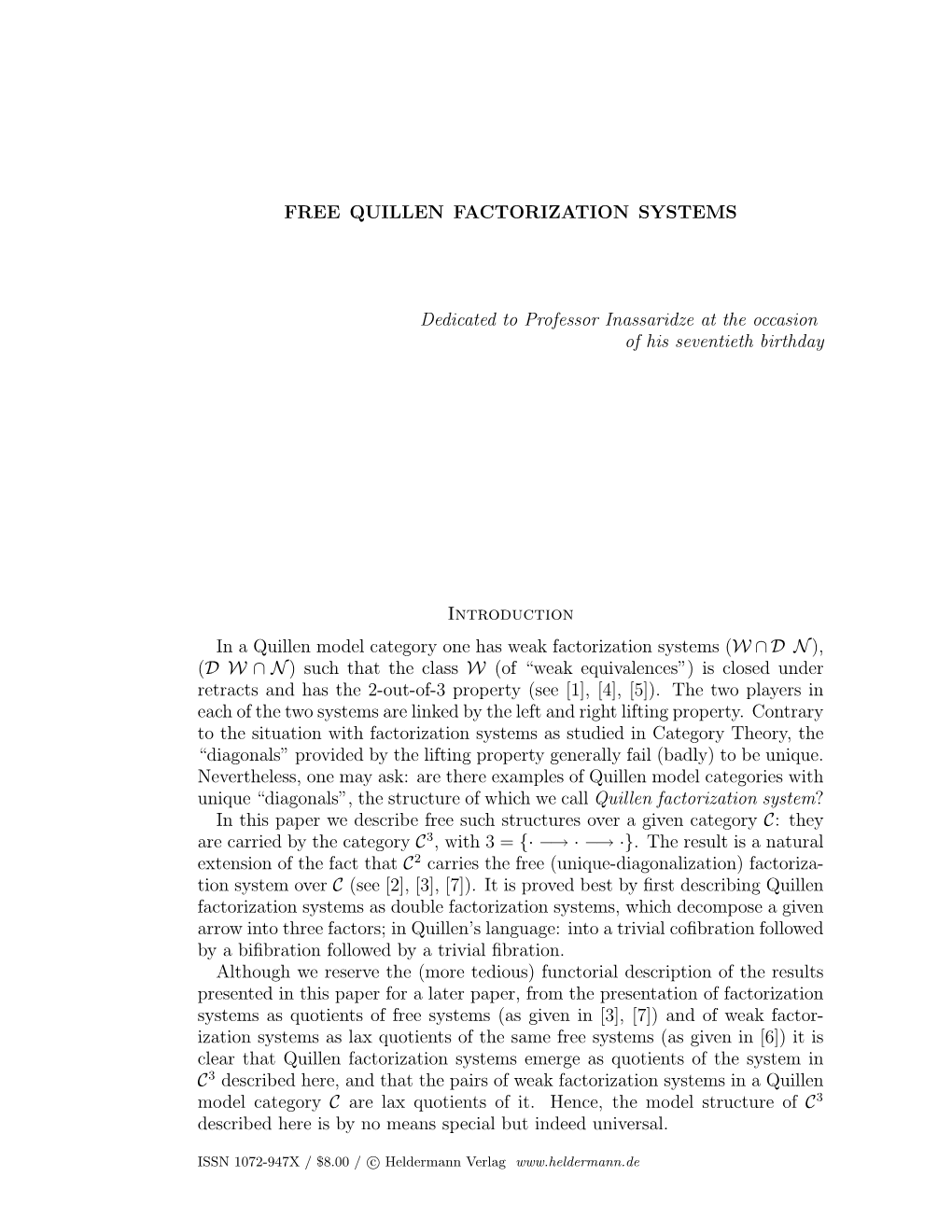 FREE QUILLEN FACTORIZATION SYSTEMS Dedicated to Professor