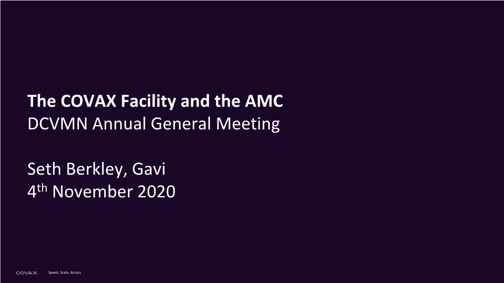 The COVAX Facility and the AMC DCVMN Annual General Meeting