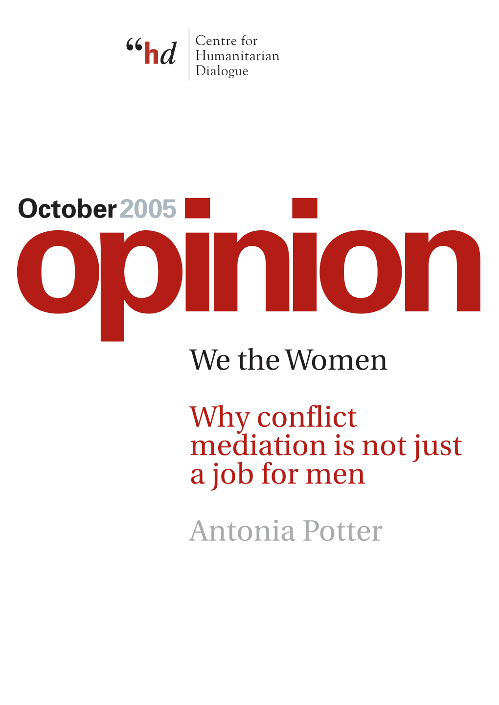 We the Women: Why Conflict Mediation Is Not Just a Job For