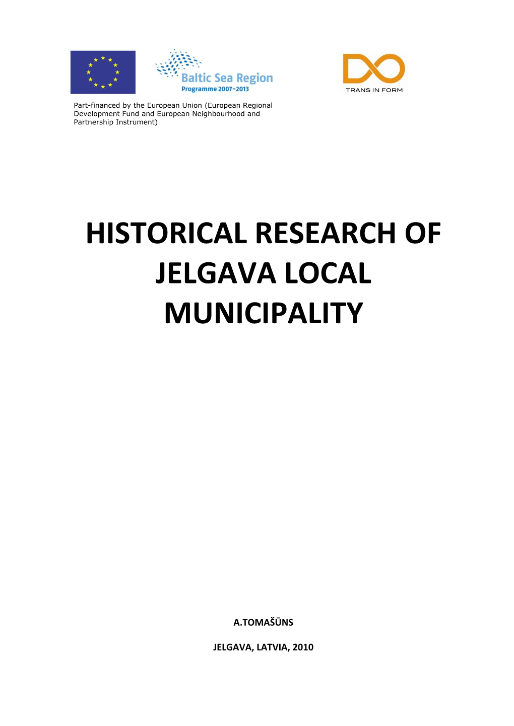 Historical Research of Jelgava Local Municipality