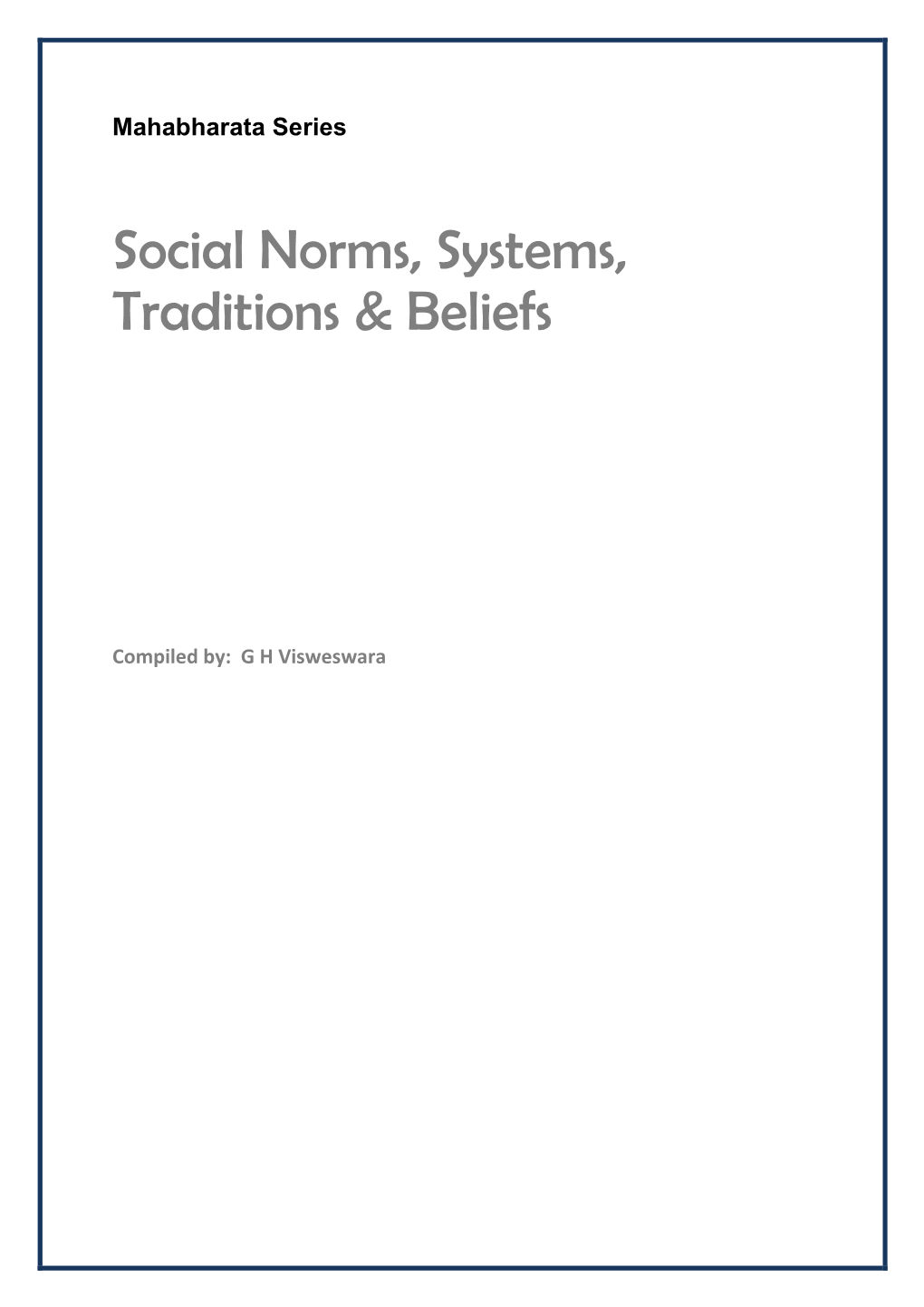 Social Norms, Systems, Traditions & Beliefs