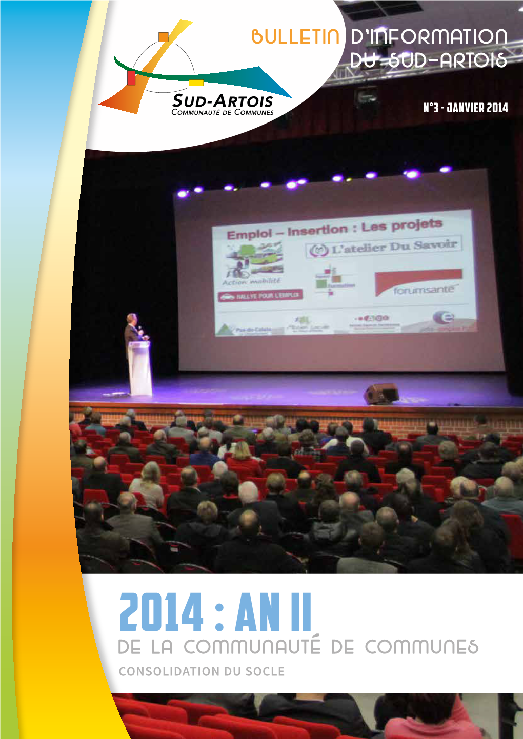 2014 : an Ii De La Communauté De Communes Consolidation Du Socle