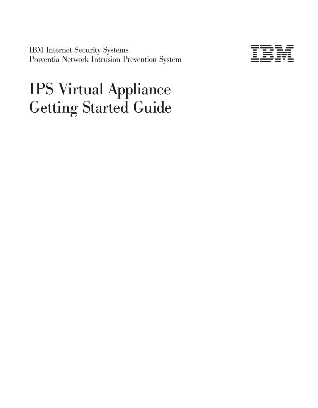 IPS Virtual Appliance Getting Started Guide: IBM Internet Security Systems Contents