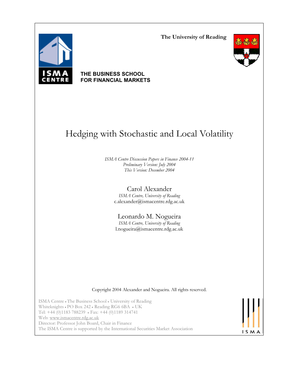 Hedging with Stochastic and Local Volatility