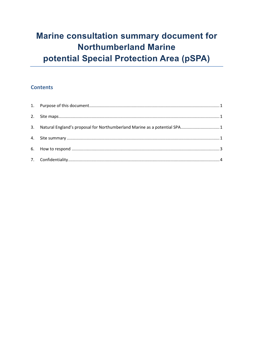 Northumberland Marine Pspa and Amendment of the Associated Existing Terrestrial Spas (Farne Islands SPA, Coquet Island SPA and Northumbria Coast SPA)